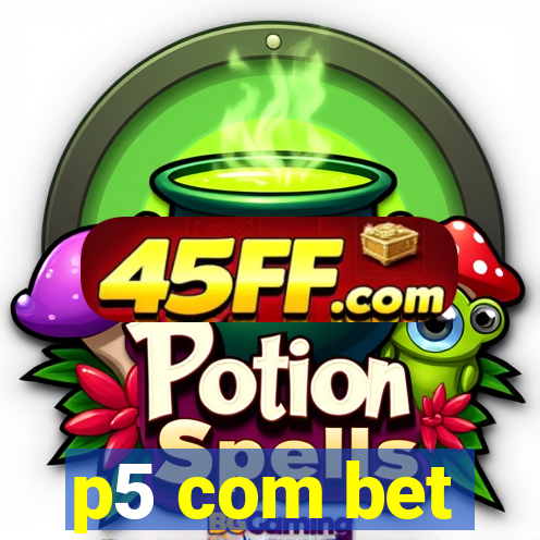 p5 com bet